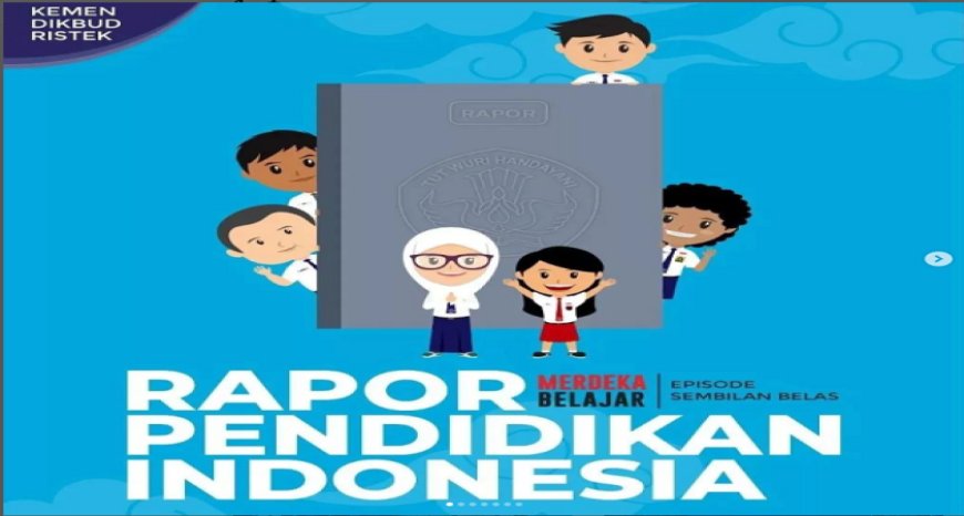 Kemendikbud Resmikan Platfrom Rapor Pendidikan Jenjang PAUD