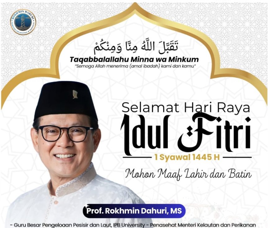 Sambut Kemenangan Idul Fitri 1445 H, Prof Rokhmin: 3 Poin Penting untuk Umat
